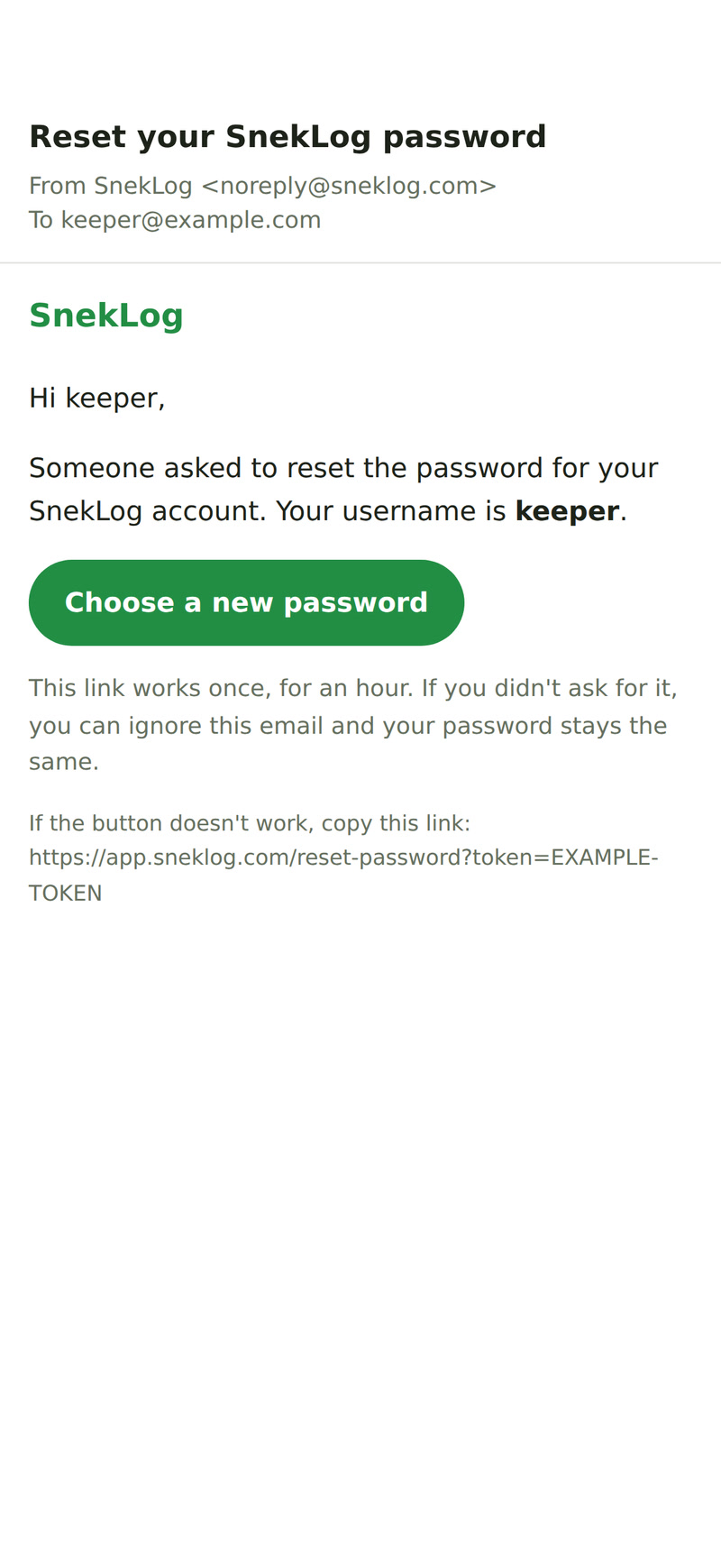 The reset email on a phone, Reset your SnekLog password, from SnekLog to keeper@example.com: Someone asked to reset the password for your SnekLog account. Your username is keeper., a green Choose a new password button, and This link works once, for an hour.