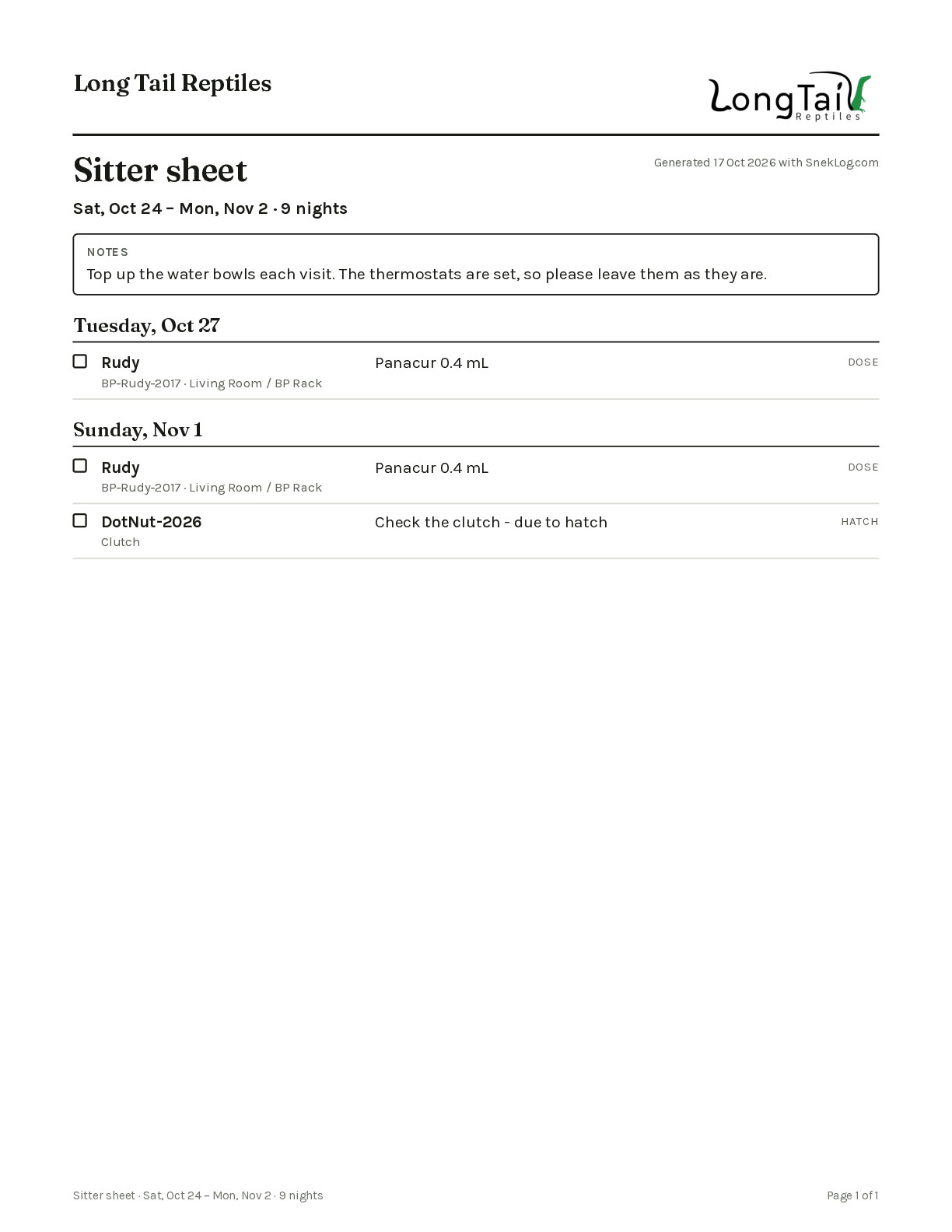 Page 1 of a printed Sitter Sheet on Letter paper: the LTR logo and Long Tail Reptiles, Sitter Sheet for Sat, Oct 24 to Mon, Nov 2, 9 nights, the note about the water bowls and thermostats, then two days, each task with a box to tick: Rudy's 0.4 mL of Panacur on Oct 27 and Nov 1 marked DOSE, with his record ID, room and rack, and the DotNut-2026 clutch on Nov 1 marked HATCH.