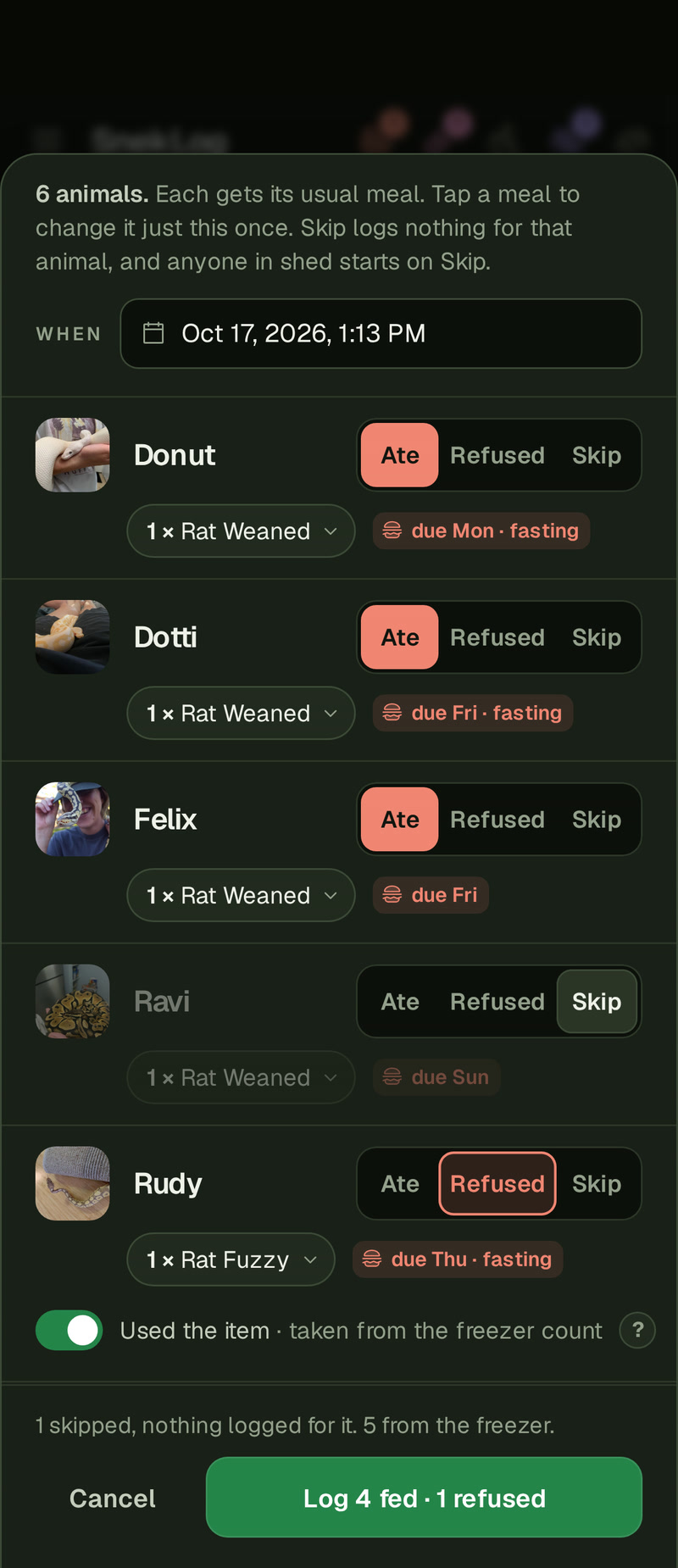 The Quick Feed check list on a phone: Donut, Dotti and Felix on Ate (Eclair, further down the list, too), Ravi on Skip, and Rudy on Refused with Used the item switched on, over a line counting the skip and 5 from the freezer, and the button Log 4 fed · 1 refused.